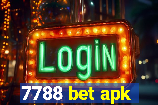 7788 bet apk